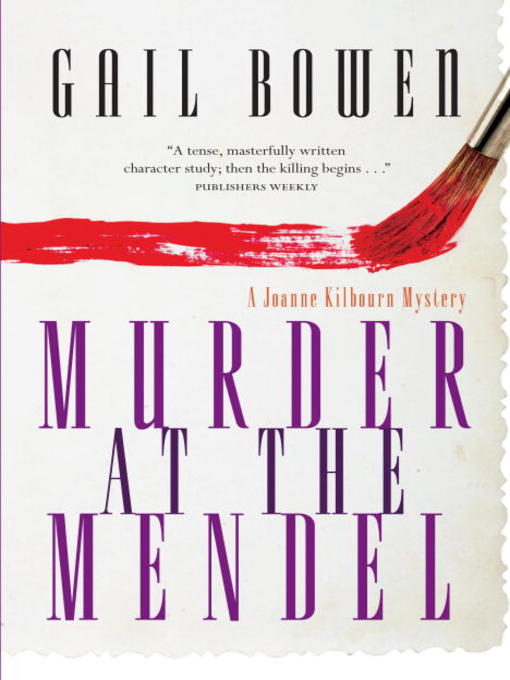Title details for Murder at the Mendel by Gail Bowen - Wait list